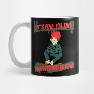 its fine im fine everything is fine funny christmas design Mug